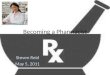 Becoming a Pharmacist Steven Reid May 5, 2011. A Pharmacist More than just handing out pills