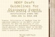 NDEP Draft Guidelines for Discovery Events, February 2009 NDEP Draft Guidelines for Discovery Events Purpose: Solicitation of feedback from the regulated