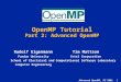 Advanced OpenMP, SC'20011 OpenMP Tutorial Part 2: Advanced OpenMP Tim Mattson Intel Corporation Computational Software Laboratory Rudolf Eigenmann Purdue