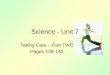 Science - Unit 7 Taking Care – Part TWO Pages 138-140