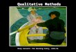 Mary Cassatt: The Boating Party, 1893-94 Qualitative Methods