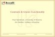 Contracts & Grants Functionality Paul Sandoval, University of Arizona Jim Becker, Indiana University