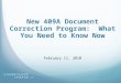 New 409A Document Correction Program: What You Need to Know Now February 11, 2010