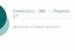 Chemistry 100 - Chapter 17 Applications of Aqueous Equilibria