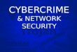 CYBERCRIME & NETWORK SECURITY. INFORMATION SYSTEMS SECURITY A discipline that protects the J Confidentiality, J Integrity and J Availability of information
