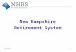 March 2010 1 New Hampshire Retirement System. March 2010 2 Overview of Presentation  Structure and Governance  Plan Funding  Legislation  Important