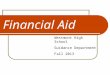 Financial Aid Westmont High School Guidance Department Fall 2013