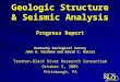 Geologic Structure & Seismic Analysis Trenton–Black River Research Consortium October 5, 2005 Pittsburgh, PA Kentucky Geological Survey John B. Hickman