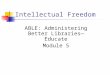 Intellectual Freedom ABLE: Administering Better Libraries—Educate Module 5