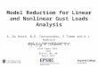 Model Reduction for Linear and Nonlinear Gust Loads Analysis A. Da Ronch, N.D. Tantaroudas, S.Timme and K.J. Badcock University of Liverpool, U.K. AIAA