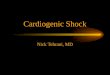 Cardiogenic Shock Nick Tehrani, MD. Definition 15 mmHg