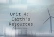 Unit 4: Earth’s Resources Environmental Science. NONRENEWABLE RESOURCES A nonrenewable resource is a natural resource that cannot be re-made or re-grown