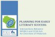 PLANNING FOR EARLY LITERACY SUCCESS: Intersections Between WMELS and CCSS ELA An Overview of Materials
