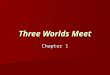 Three Worlds Meet Chapter 1. The Pomo People Native American people of Northern California. Native American people of Northern California. Their historic