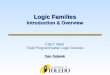 CSET 4650 Field Programmable Logic Devices Dan Solarek Logic Families Introduction & Overview