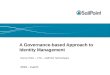 A Governance-based Approach to Identity Management Darran Rolls – CTO – SailPoint Technologies 2010 - Zurich