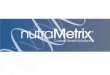 nutraMetrix is a division of Market America that provides a wide variety of wellness solutions, exclusively for health professionals (HPs).  Science