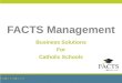 FACTS Management Business Solutions For Catholic Schools