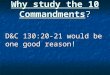 Why study the 10 Commandments? D&C 130:20-21 would be one good reason!