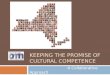 KEEPING THE PROMISE OF CULTURAL COMPETENCE A Collaborative Approach