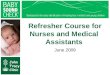 Refresher Course for Nurses and Medical Assistants June 2009 © John Tracy Clinic