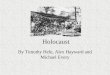Holocaust By Timothy Hele, Alex Hayward and Michael Every
