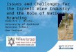 Issues and Challenges for the Israeli Wine Industry and the Role of National Branding Roderick J. Brodie, University of Auckland Business School New Zealand