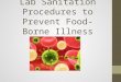Lab Sanitation Procedures to Prevent Food-Borne Illness
