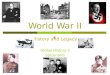 World War II History and Legacy Global History II Spiconardi