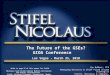 Refer to page 17 of this report for Stifel Nicolaus Fixed Income Capital Markets disclosures and analyst certifications. Stifel, Nicolaus & Company, Incorporated