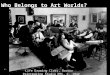 Who Belongs to Art Worlds? Life Drawing Class, Bocour Paintmaking Studio NYC, c. 1942 c