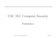 CSC 382: Computer SecuritySlide #1 CSC 382: Computer Security Forensics