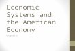 Economic Systems and the American Economy Chapter 2