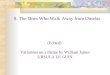 (Edited) Variations on a theme by William James URSULA LE GUIN 9. The Ones Who Walk Away from Omelas