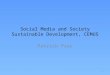 Social Media and Society Sustainable Development, CEMUS Patrick Prax 1