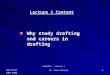 AutoCAD …. Lecture 1 Dr. Steve Ramroop 8/30/2015 GEM 1100 1 Lecture 1 Content Why study drafting and careers in drafting