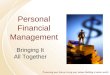 Personal Financial Management Bringing It All Together