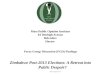 Mass Public Opinion Institute 64 Denbigh Avenue Belvedere Harare Focus Group Discussion (FGD) Findings Zimbabwe Post-2013 Elections: A Retreat into Public