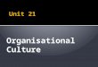 Organisational Culture. ï‚ Introduction Introduction ï‚ Concept of Organisational Culture Concept of Organisational Culture ï‚ Key Terms Used Key Terms Used
