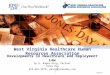 West Virginia Healthcare Human Resources Association Developments in Healthcare and Employment Law by G. Roger King, Partner Jones Day 614-281-3874; gking@jonesday.com