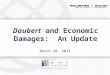 Daubert and Economic Damages: An Update March 28, 2012
