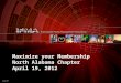 Maximize your Membership North Alabama Chapter April 19, 2012
