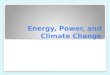 Energy, Power, and Climate Change. Chapter 7.1 Energy degradation and power generation