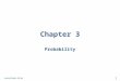 Chapter 3 Probability Larson/Farber 4th ed 1. Chapter Outline 3.1 Basic Concepts of Probability 3.2 Conditional Probability and the Multiplication Rule