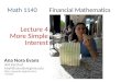 Math 1140 Financial Mathematics Lecture 4 More Simple Interest Ana Nora Evans 403 Kerchof AnaNEvans@virginia.edu ans5k