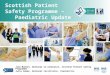Scottish Patient Safety Programme – Paediatric Update Jane Murkin, National Co-ordinator, Scottish Patient Safety Programme Julie Adams, National Facilitator,