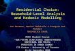 Residential Choice: Household-Level Analysis and Hedonic Modelling Yan Kestens, Marius Thériault & François Des Rosiers Université Laval MCRI Student Caucus