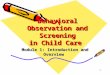1 Behavioral Observation and Screening in Child Care Module 1: Introduction and Overview