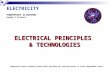 ELECTRICITY POWERPOINT SLIDESHOW Grade 9 Science ELECTRICAL PRINCIPLES & TECHNOLOGIES Supporting Science Textbook Content while enriching the Learning