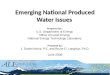 Emerging National Produced Water Issues Prepared by: J. Daniel Arthur, P.E. and Bruce G. Langhus, Ph.D. June 2008 Prepared for: U.S. Department of Energy